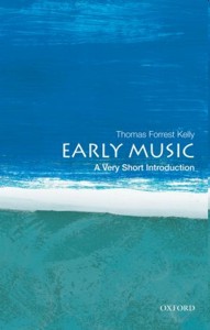 Early Music. A Very Short Introduction. 9780199730766