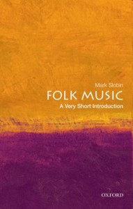 Folk Music. A Very Short Introduction
