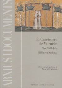 El cancionero de Valencia: Mss. 5593 de la Biblioteca Nacional