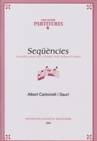 Seqüències, sis petites peces per a clarinet, violí, violoncel i piano