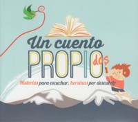 Un cuento propio dos. Historias para escuchar, heroínas por descubrir