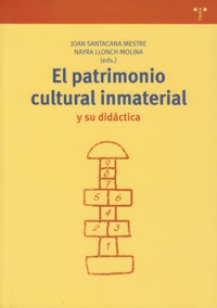 El patrimonio cultural inmaterial y su didáctica. 9788497048996