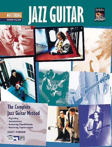 Mastering Jazz Guitar: Chord/Melody (+CD)