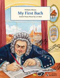 My First Bach: Easiest Piano Pieces by J. S. Bach