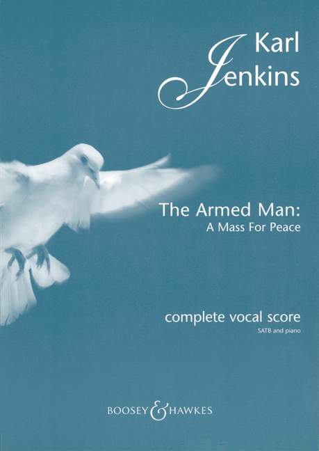 The Armed Man: A Mass for Peace, Complete Vocal Score (SATB and Piano)