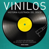 Vinilos. Historia ilustrada del disco. 9788416489275