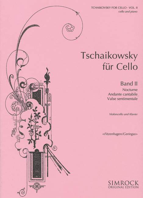 Tschaikowsky für Cello, Band II, Cello und Piano. 9790221100535