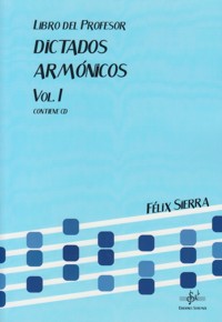 Dictados armónicos, vol. I. Libro del profesor. 9788416337057