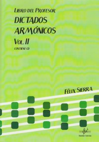 Dictados armónicos, vol. II. Libro del profesor. 9788416337095