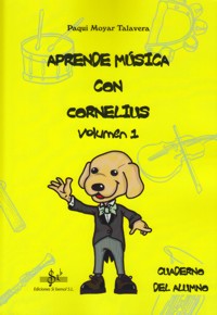 Aprende música con Cornelius, vol. 1. Cuaderno del alumno. 9788416337019