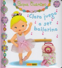 Clara juega a ser bailarina