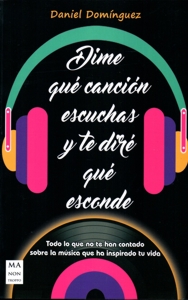 Dime qué canción escuchas y te diré qué esconde