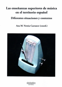 Las enseñanzas superiores de música en el territorio español. Diferentes situaciones y contextos