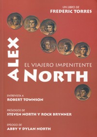 Alex North. El viajero impenitente. 9788494565205