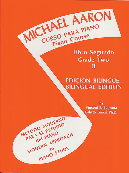 Curso para piano, libro segundo = Piano Course: Lessons, Grade Two. 9780769237114