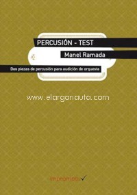 Percusión Test: Dos piezas de percusión para audición de orquesta