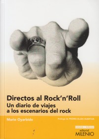 Directos al Rock'n'Roll: Un diario de viajes a los escenarios del rock. 9788497437363