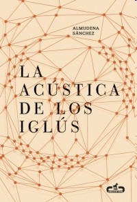 La acústica de los iglús