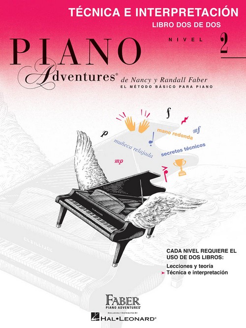 Piano Adventures, nivel 2: técnica e interpretación, libro dos de dos. 9781616776589