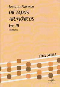 Dictados armónicos, vol. III. Libro del profesor