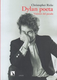 Dylan poeta: Visiones del pecado