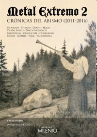 Metal Extremo 2: Crónicas del abismo (2011-2016). 9788497437530