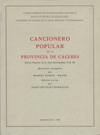 Cancionero popular de la provincia de Cáceres (Lírica popular de la Alta Extremadura, vol. II). 9788400052317