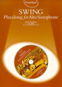 Guest Spot: Swing Playalong for Alto Saxophone