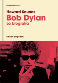 Bob Dylan. La biografía. 9788416709588