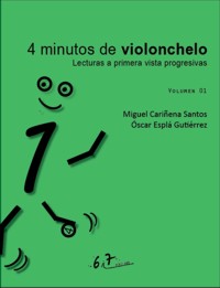 4 minutos de violonchelo 01. Lecturas a primera vista progresivas. 9790801288929