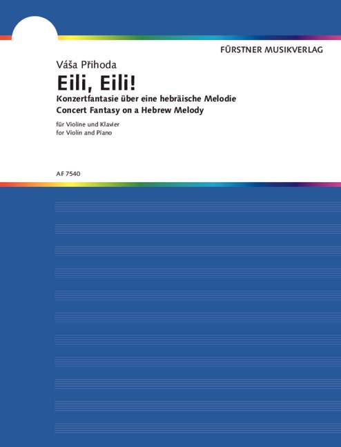 Eili-Eili! Concert Fantasy on a Hebrew Melody, for Violin and Piano. 9790002002713