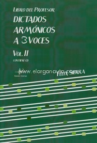 Dictados armónicos a tres voces, vol. II. Libro del profesor. 9788416337385