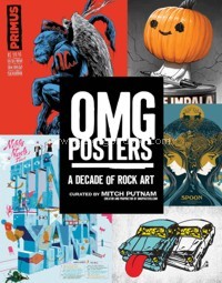 OMG Posters. A Decade of Rock Art. 9781941393543