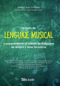 Temario de Lenguaje Musical correspondiente al Cuerpo de Profesores de Música y Artes Escénicas. 9788494669705