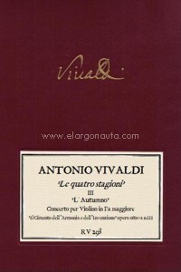 Le quatro stagioni, III. L'Autumno. Concerto per violino in Fa maggiore, RV 315. 9790801292582