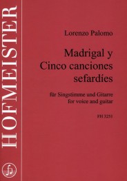 Madrigal y Cinco canciones sefardíes, para voz y guitarra