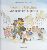 Ernesto y Celestina. Músicos callejeros