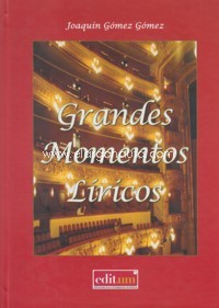 Grandes momentos líricos. 9788416551798