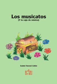 Los musicatos (y la caja de música). 9788416777228