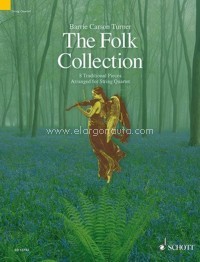 The Folk Collection. 8 Traditional Pieces Arranged for String Quartet