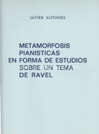 Metamorfosis pianísticas en forma de estudios sobre un tema de Ravel. 64564