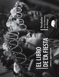 El libro de la Fiesta. Verdiales de los Montes de Málaga. 9788461769582