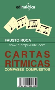 Cartas rítmicas (compases compuestos). 9788494586460