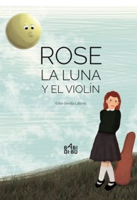 Rose, la Luna y el violín