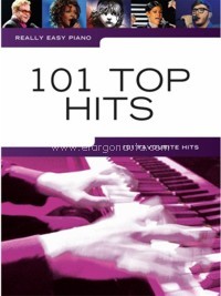 Really Easy Piano: 101 Top Hits