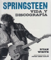 Springsteen: vida y discografía. 9788416965410