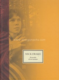 Nick Drake. Recuerdos de un instante. 9788416420377