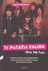 Te potaría encima (Sick on You)