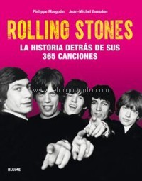 Los Rolling Stones: La historia detrás de sus 365 canciones. 9788416965311