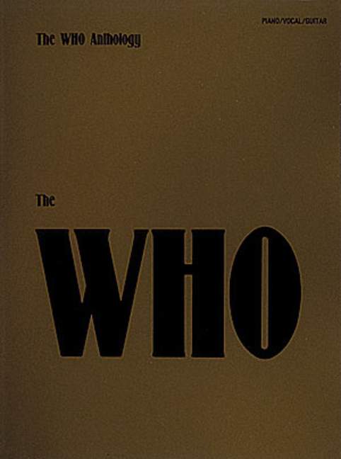 The Who Anthology (Piano, Vocal, Guitar). 9780793502691